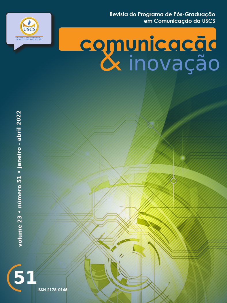 					Visualizar v. 23 n. 51 (2022): REVISTA COMUNICAÇÃO & INOVAÇÃO
				