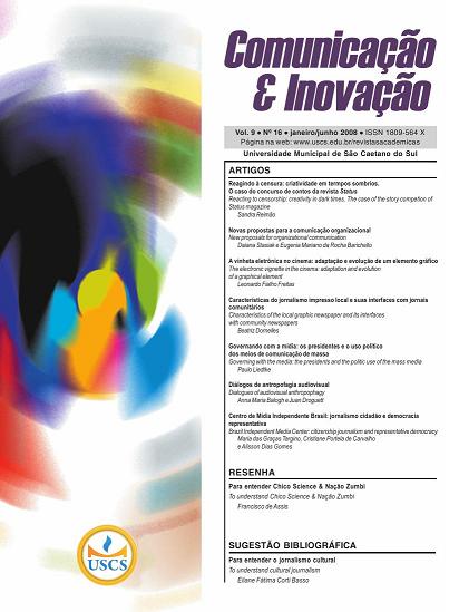 					Visualizar v. 9 n. 16 (2008): Comunicação & Inovação
				